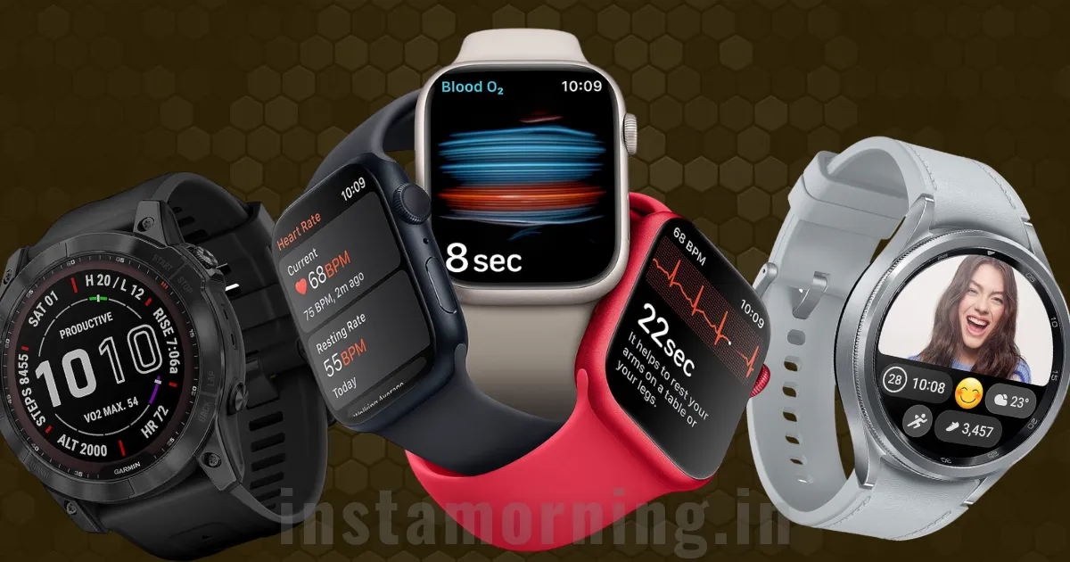 Trendiest Wearables 2023 - Top 5 Smartwatches In India » InstaMorning