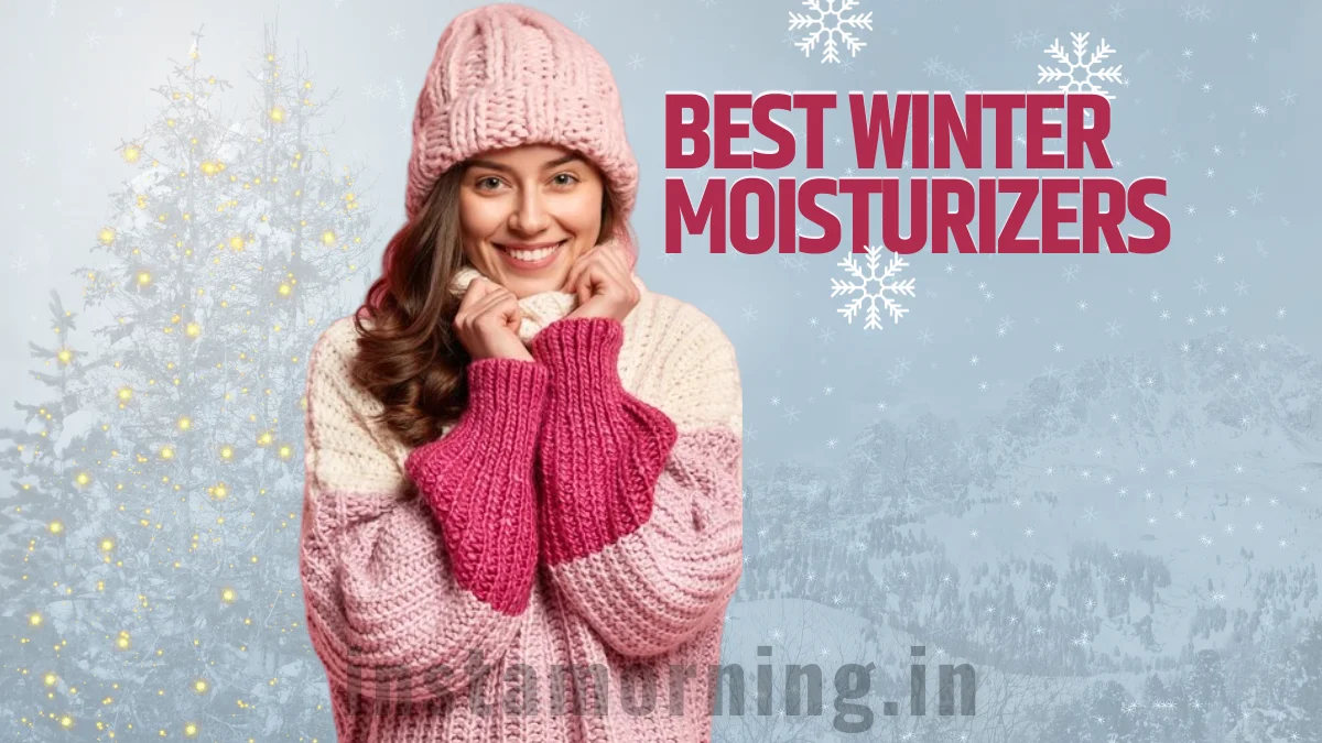 best winter moisturizer in india