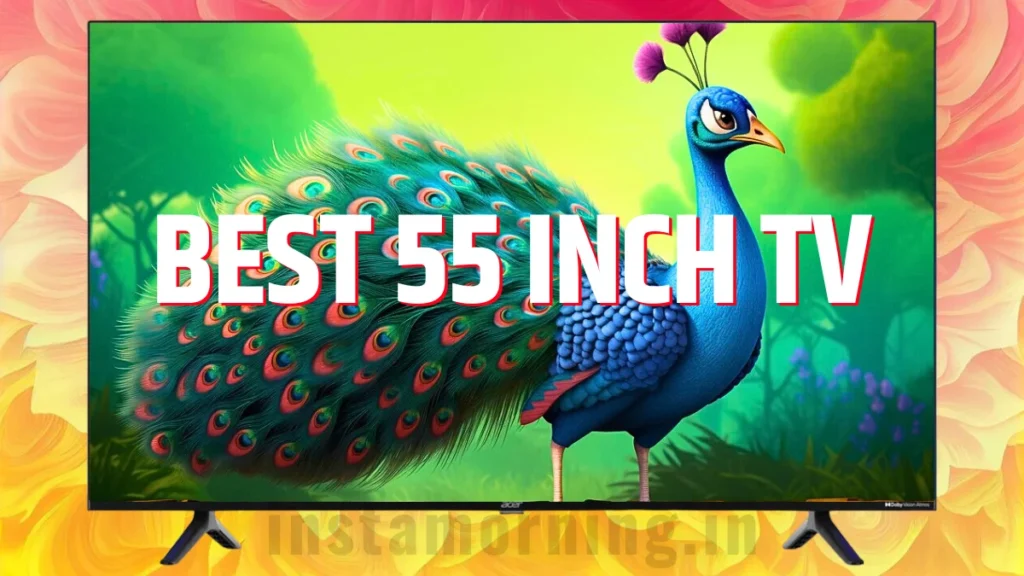 best 55 inch tv in india - deals on smart tvs