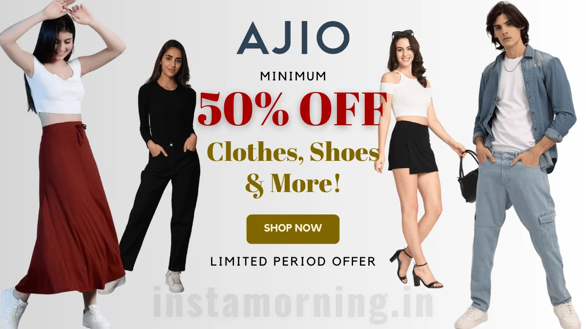 Ajio Sale Minimum 50 Percent OFF – Clothes, Shoes & More! Shop Now or Cry Later!