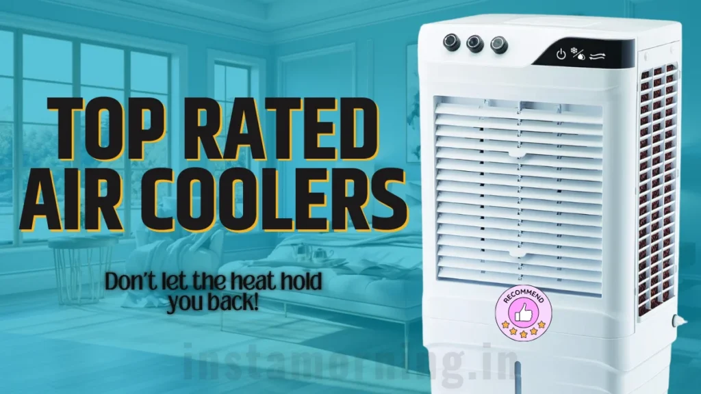 Scorching Summers Leaving You Sleepless Best Room Cooler