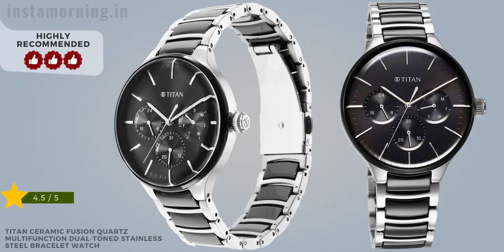 Best Titan Watches For Men Under 20000 - Titan Ceramic Fusion Quartz Multifunction Dual-Toned Stainless Steel Bracelet Watch NS90148KD01
