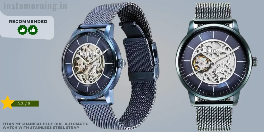 Best Titan Watches For Men Under 20000 - Titan Mechanical Blue Dial Automatic Watch With Stainless Steel Strap NS90110QM01