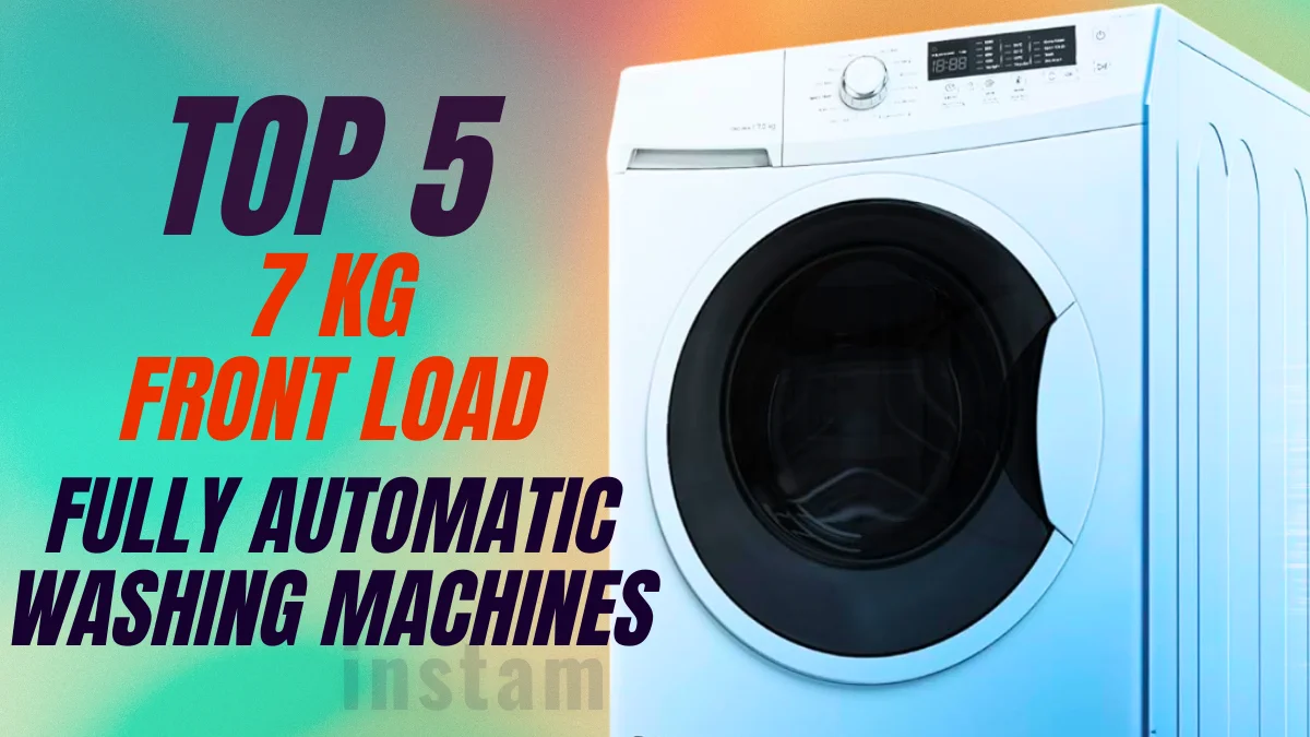 best front load washing machine 7kg - Top 5 Fully Automatic Washing Machines 7 KG Front Load