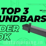 Top 3 Soundbars With Dolby Atmos Under 10000 Rupees