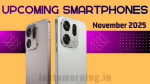 Top Upcoming Smartphones in India November 2025 – Expected Specs & Prices